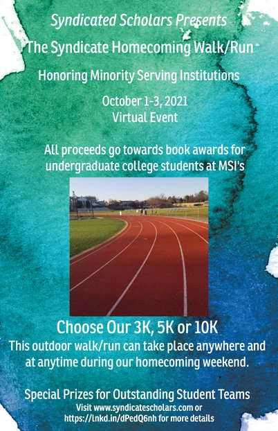 Introducing Syndicated Scholars Homecoming Week!
Register for our Virtual Walk Run to donate to our undergraduate scholarship. Students are also welcome to register for a chance to win a prize and bragging rights.

Learn more: eventbrite.com/e/the-syndicat…

#HBCUs #MSIs