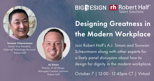 Soowan's tweet photo. Join @RobertHalf 10/7 at the @BigDesign Conference for our panel discussion, Designing Greatness in the Modern Workplace, for insights about how to design for dignity in the modern workplace. Contact me today for 15% off your registration! https://t.co/3Q0WOJAOYp https://t.co/HB3DTHM76E