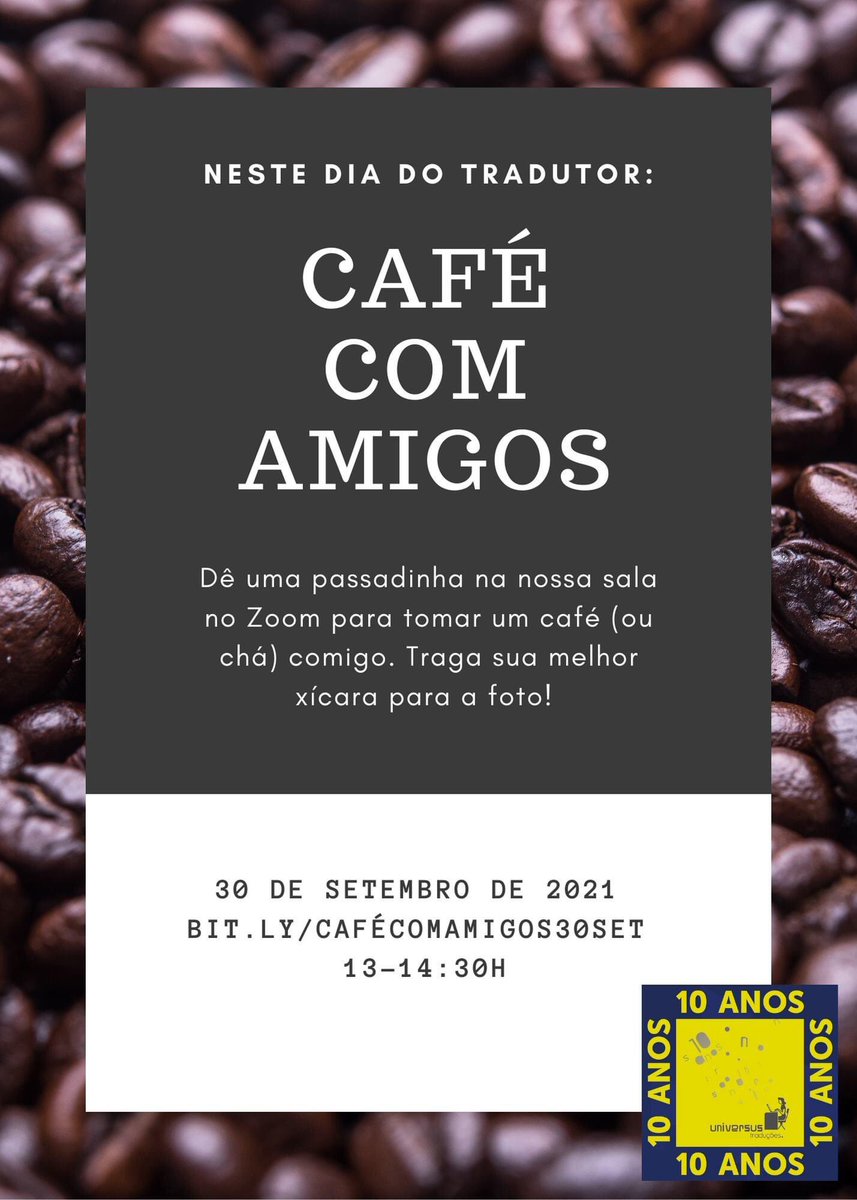 marisolmandarin's tweet photo. No Dia do Tradutor, que tal dar uma passadinha rápida (ou demorada) na nossa sala VIP no Zoom na hora de tomar o seu cafezinho após o almoço? Traga sua melhor xícara para a foto! :-P 

Apareça!

Link: https://t.co/11cgDXq2Mh https://t.co/rIG3FYxQcC