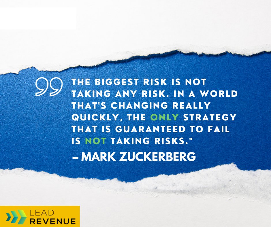 Lead_Revenue's tweet photo. Mark Zuckerberg famously said, "The biggest risk is NOT taking any risk. In a world that's changing really quickly, the ONLY strategy that is guaranteed to fail is not taking risks." #MondayMotivation

#leadrevenue #digitalmarketing #contractor #onlinemarketing #marketingtips https://t.co/TdhOg1llG3