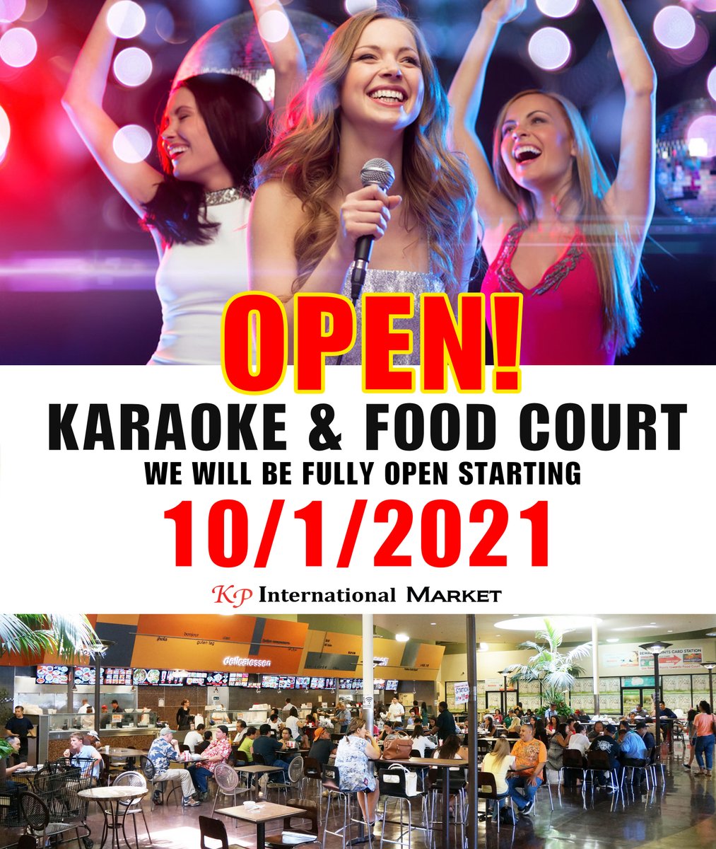 kpimsac's tweet photo. Hi KP fam! Our Karaoke and Food Court will be fully open on 10/1/2021! #kpkaraokeanddining #kpfoodcourt #kpinternationalmarket https://t.co/XjSzh6U24t