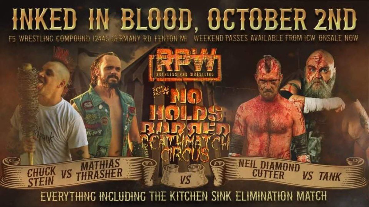RuthlessPro419's tweet photo. THIS SATURDAY IN FENTON,MI @RadMartigan84 WILL RETURN TO RPW TO DO BATTLE WITH #CHUCKSTEIN, @FearlessNeil AND @Tank_Est1996 AT INKED IN BLOOD 🩸
LIVE @ @ICWNHB DEATHMATCH CIRCUS 🎪
📺: 10/2 3PM EST @indiewrestling
🎟: https://t.co/f8HQuFSQmW https://t.co/PG7qGx293D