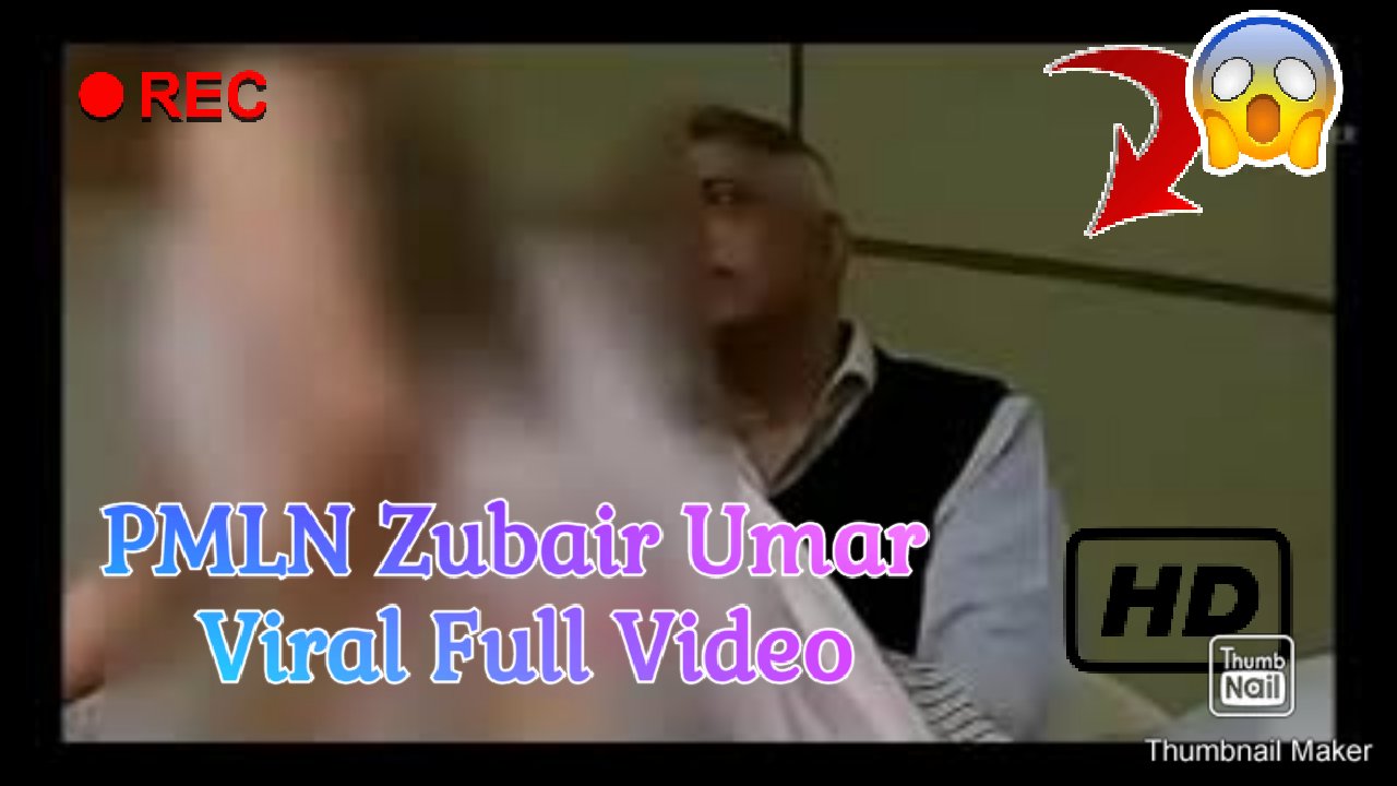 Nain's Life ❤️ on X: PMLN Leader Zubair Umar Leaked Full Video in HD. 💔😱  Here the Link of Full video 👇 t.coLJS3GAAMYf 😱 #zubairumer  #AsadUmar #leakedvideos #ViralVideo #ن_سےننگی_لیگ t.co0GkCIJIcbk   X