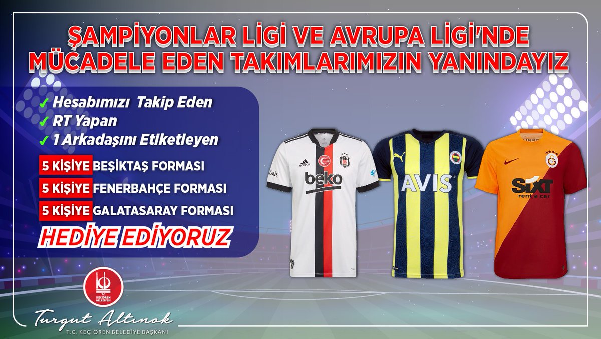 #ŞampiyonlarLigi'nde mücadele eden #Beşiktaş'ımızın, #AvrupaLigi'nde mücadele eden #Fenerbahçe'miz ve #Galatasaray'ımızın yanındayız!

*Hesabımızı Takip Eden
*RT Yapan
*1 Arkadaşını Etiketleyen

5 KİŞİYE BEŞİKTAŞ
5 KİŞİYE FENERBAHÇE
5 KİŞİYE GALATASARAY FORMASI HEDİYE EDİYORUZ 🇹🇷