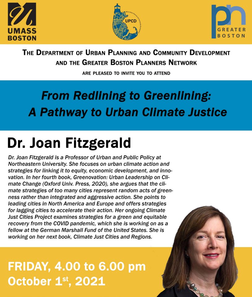 This Friday, October 1, join prof. Joan Fitzgerald &amp; <a href="/EnvSchool/">School for the Env.</a> for a virtual lecture called "From Redlining to Greenlining: A Pathway to Urban Climate Justice." Learn more &amp; RSVP: apa-ma.org/2021/09/13/uma…