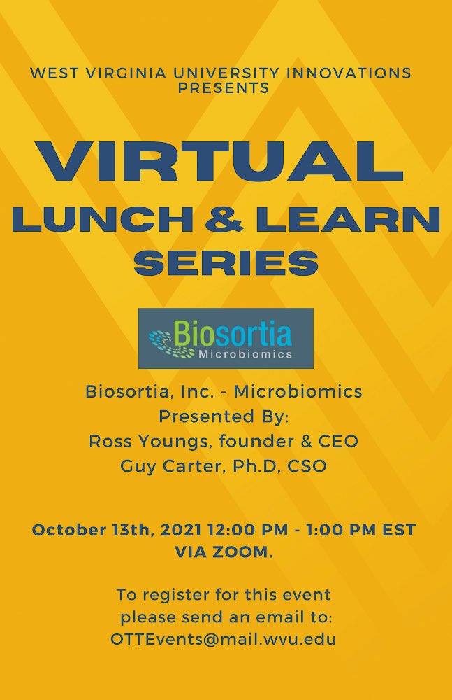 TransTechEnergy's tweet image. Join West Virginia University Innovations on October 13th, 2021 from 12:00pm to 1:00pm for the Virtual Lunch &amp;amp; Learn Series with Biosortia, Inc. presenting Microbiomics. To Register for the event email OTTEvents@mail.wvu.edu 😀
#Research #innovation #LunchAndLearn