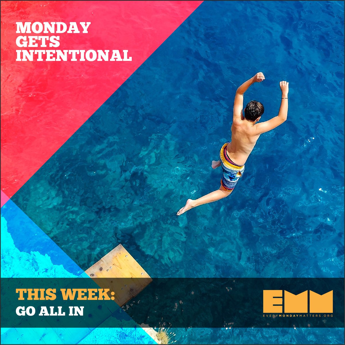 Do you remember the first time you jumped into a swimming pool or gave a presentation? That moment makes all the difference, so this week, we want you to GO ALL IN.