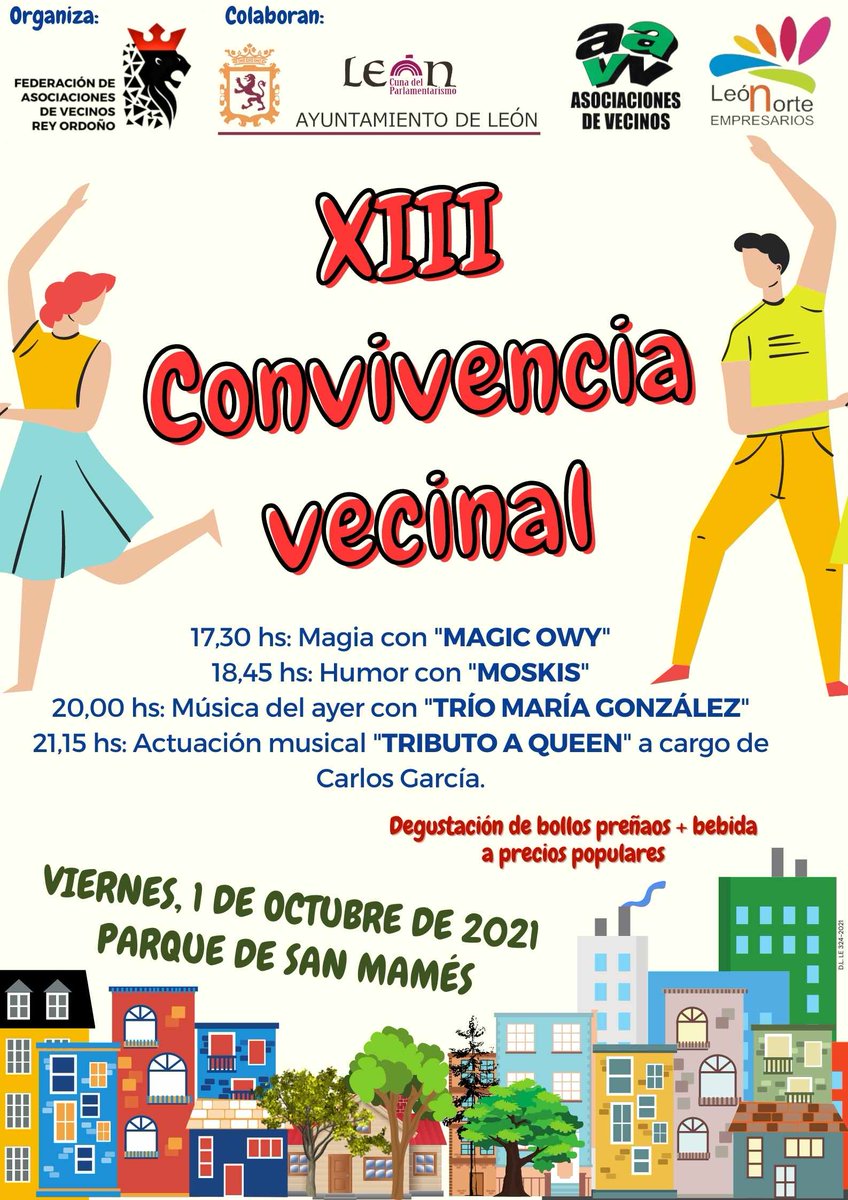 XIII Jornada de convivencia vecinal, el VIERNES 1 DE OCTUBRE, a partir de las 17,30 hs en el Parque de San Mamés. Magia, humor, animación musical y degustación de bollo preñao. Organiza <a href="/ReyOrdono/">FAAVV Rey Ordoño</a> y colaboran 
<a href="/LeonAyto/">Ayuntamiento de León</a>, Asociaciones de vecinos de León y comerciantes LeoNorte