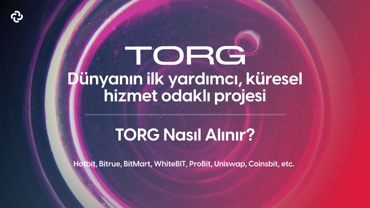 TORGTurkish's tweet photo. 🔥TORG🔥

Dünyanın ilk yardımcı, küresel hizmet odaklı projesi

Daha fazla bilgi 👇
https://t.co/xJ7C7eSjRt

$TORG Nasıl Alınır?
@Hotbit_news , @BitrueOfficial , @BitMartExchange , @WhiteBit , @ProBit_Exchange , @Uniswap , @c0insbit vb.

#TORG #ETH #SOL https://t.co/WdgDn9tcVd