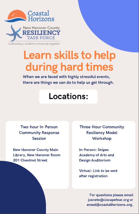 It's been a tough year for so many in our community. A great opportunity to process what's happened &amp; learn the skills to cope and rebound is being offered by
<a href="/coastalhorizons/">Coastal Horizons Center</a> and the NHC Resiliency Task Force.