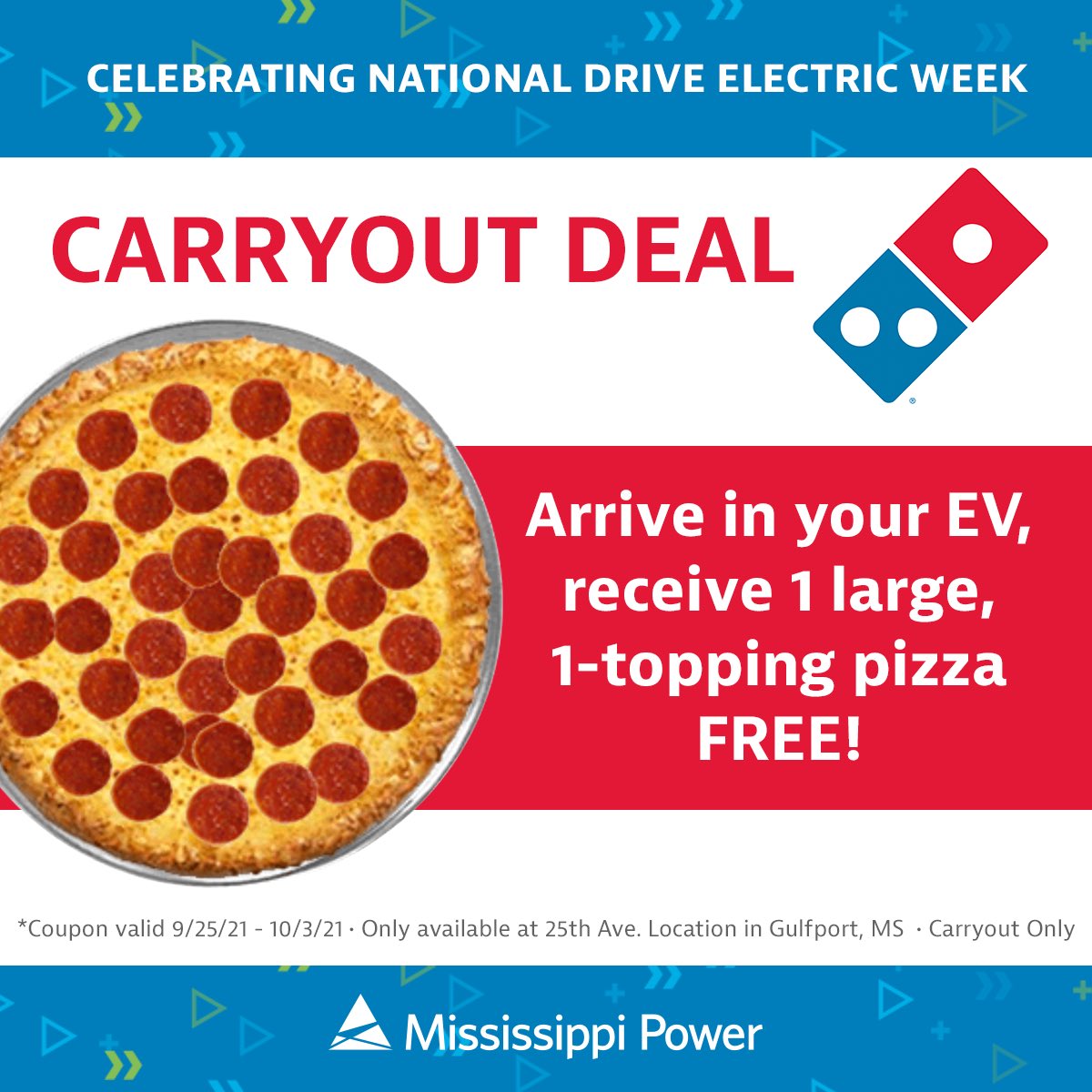 MS_Power's tweet image. We’re excited to partner with our friends at Domino’s in Gulfport for National Drive Electric Week! Check out their special Carryout offer going on now for EV drivers! #NDEW2021 
🍕Gulfport, 25th Ave. location only
🍕Offer valid during National Drive Electric Week
