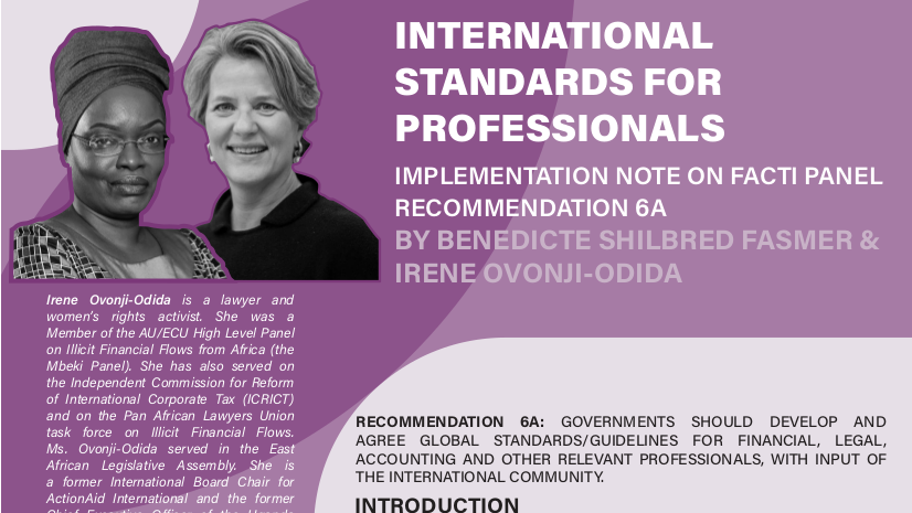 Panel members wrote implementation notes to guide progress:
<a href="/IOvonjiOdida/">Irene Ovonji-Odida</a> &amp; <a href="/FasmerBenedicte/">Benedicte Sch.Fasmer</a> propose how to create international standards for professionals – so that professionals enable sustainable investment, not facilitate illicit financial flows.
factipanel.org/documents/impl…