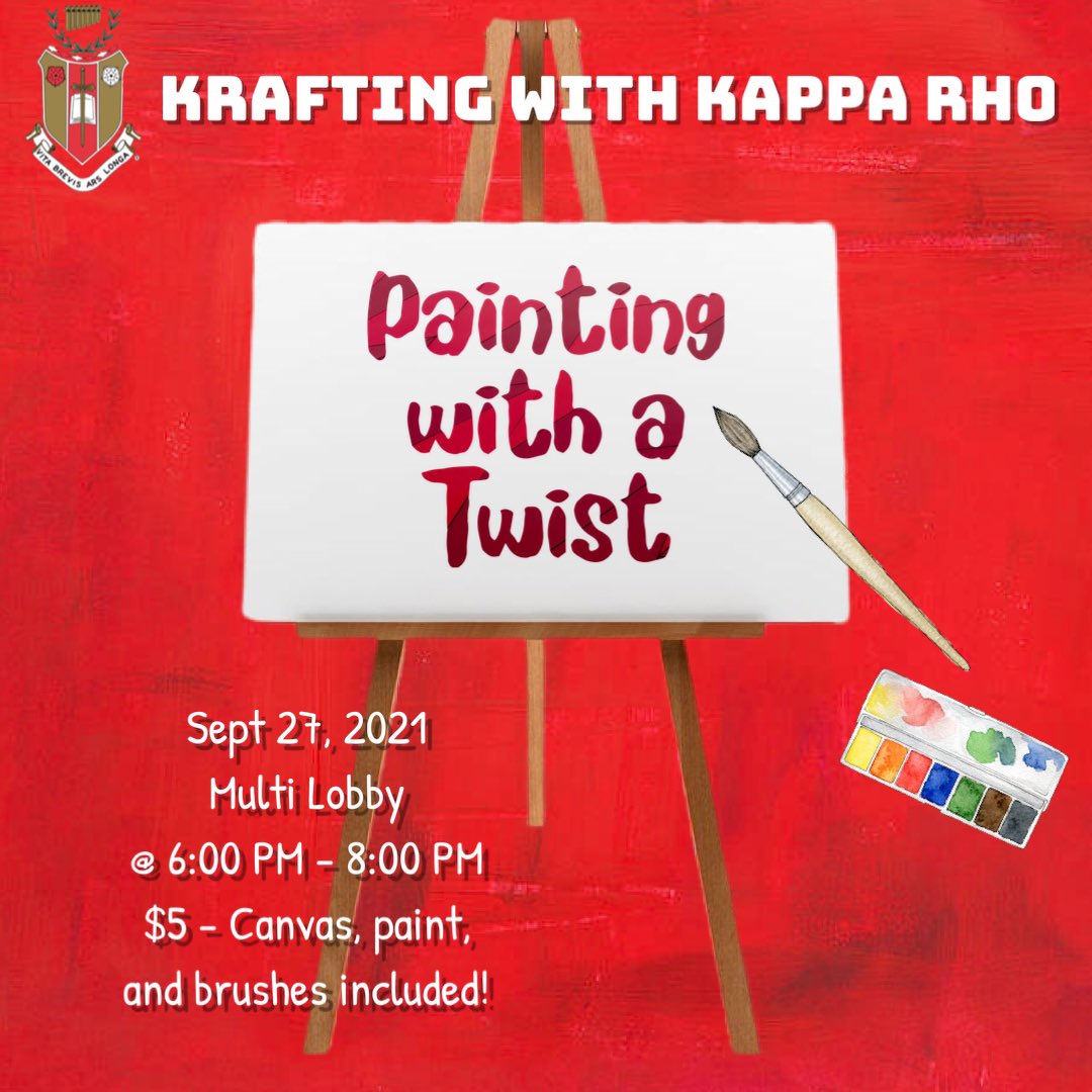 Kappa Rho’s “Painting with a Twist” is tonight at 6:00 pm. Come spend some time with the sisters! 🌹🌹