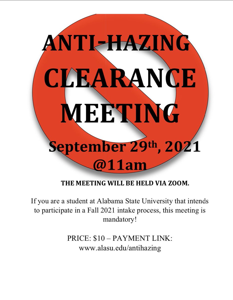 ASU_StudentLife's tweet photo. Attention Students: If you intend on participating in a Fall 2021 intake process, you must attend a Anti-Hazing Clearance Meeting. The meeting will be on September 27, 2021, 11a.m. via Zoom. See the flyer for payment details. #bamastate #myasu https://t.co/vLyuRI7qei