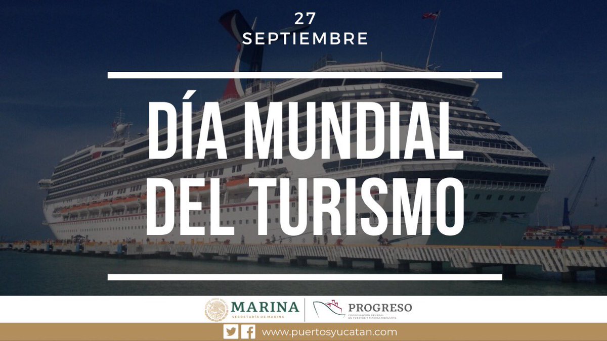 PuertosYucatan's tweet photo. El #turismo es uno de los sectores económicos más importantes del mundo. Da empleo a una de cada diez personas en la Tierra y proporciona medios de subsistencia a cientos de millones más. #DíaMundialdelTurismo #APIProgreso 🌎🚢🇲🇽 https://t.co/1mhB6SQWn8