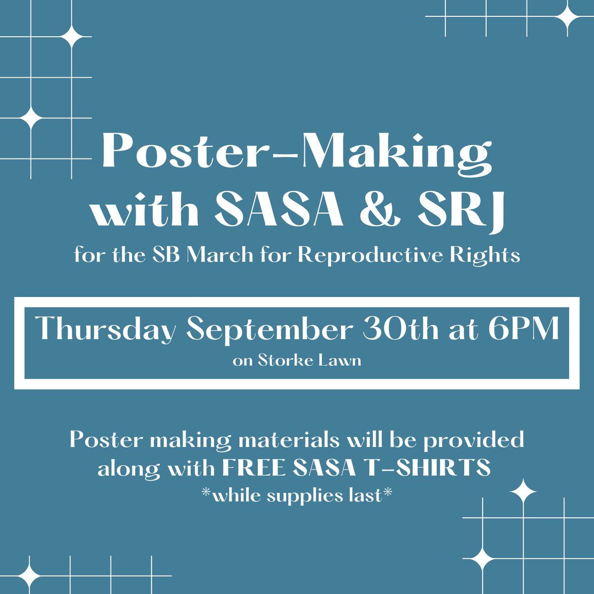 Come join us and <a href="/SRJucsb/">SRJ: Students for Reproductive Justice UCSB</a> in making posters this Thursday (9/30) at 6PM on Storke Lawn for the March for Reproductive Rights in Downtown SB this Saturday (10/02) at noon. We will be providing poster making materials as well as giving out free shirts while supplies last.💫