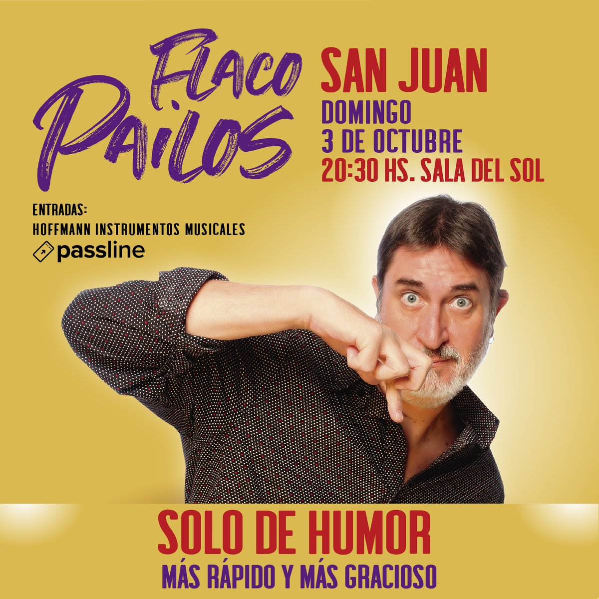 flacopailosOK's tweet photo. Y volvemos a San Juan a la Sala del Sol el 3/10 #mendoza #teatro #humor #comedia #elflacopailos https://t.co/UtHOPUM3q5