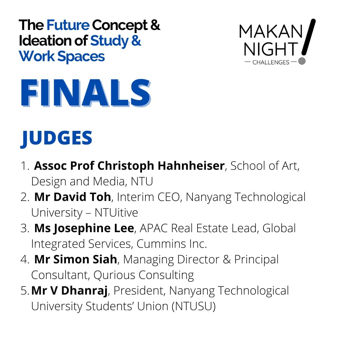 Join us LIVE for the finals of the MakanNight! Challenge: The Future Concept &amp; Ideation of Study &amp; Work Spaces to listen to the Top 5 Finalist Teams pitch their ideas to make NTU study and work spaces future-ready! Register now at bit.ly/MNChallenge2021. <a href="/NTUsg/">NTU Singapore</a> #NTUitive #NTUsg