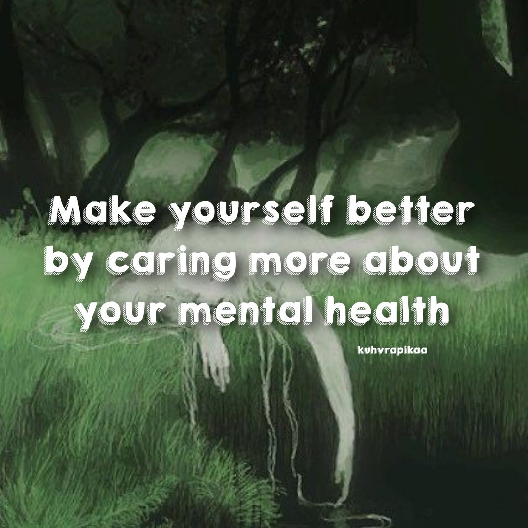 SpiritedNotes's tweet image. Make yourself better by caring more about your mental health 

— a thread🖇️