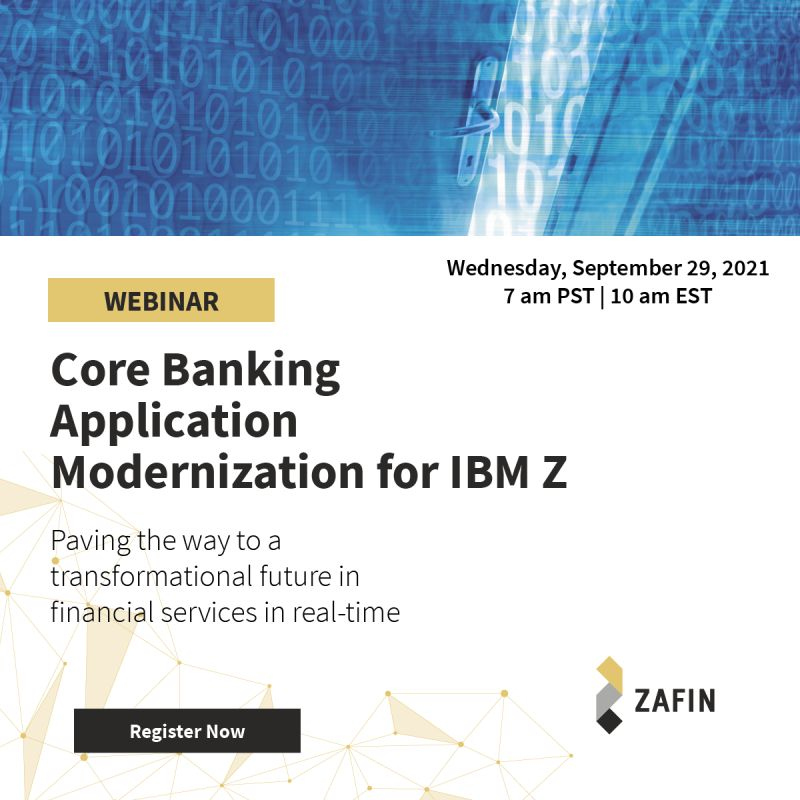 Engage with experts at a live webinar - Core banking application modernization for #IBMZ with #Zafin: Paving the way to a transformational future in financial services in real-time.

Register @ ibm.biz/Zafin-IBM2

#digitaltransformation #banking #openbanking