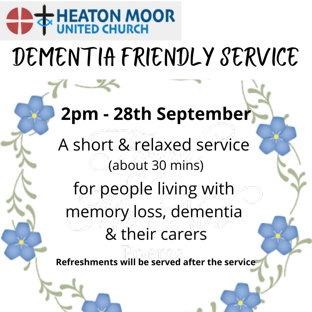 Looking forward to our dementia-friendly service later on today - do come and join us at Heaton Moor United Church for a short service followed by cake and coffee. 
#hmuc #dementiafriendly