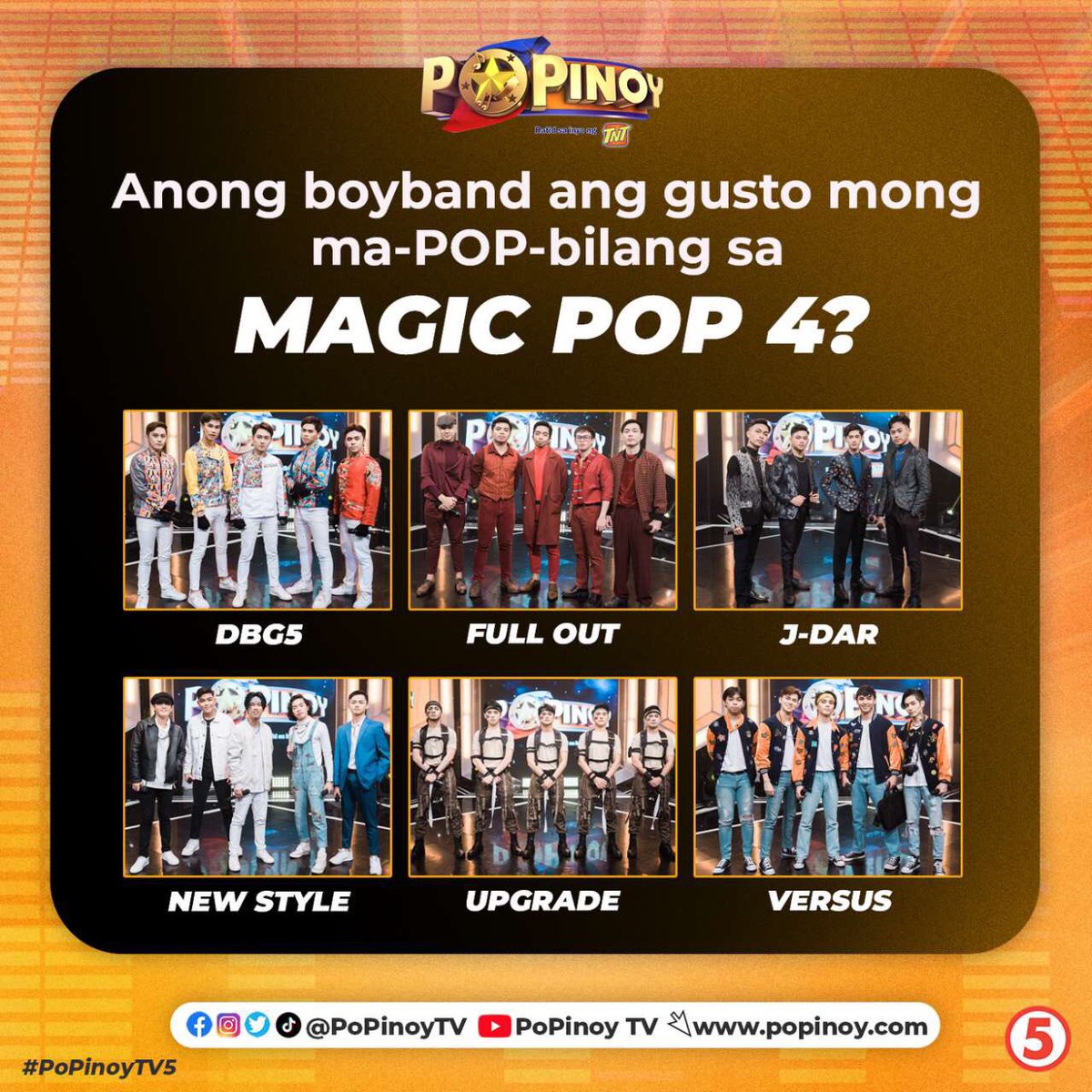 PoPinoyTV's tweet photo. POLL: Malapit na ang double elimination night! Anong boyband ang gusto mong makapasok sa Magic Pop 4? ❤️

PoPinoy: The Search for the Next-Gen P-Pop Stars

Tuwing Linggo sa TV5

#PoPinoyTV5 #TNTPoPinoy #IBAsa5 #PopDreamers #PPop #DBG5 #FullOut #JDAR #NewStyle #Upgrade #Versus https://t.co/kNrO07nZA2