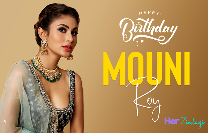 Here\s Wishing The Beautiful And Talented Mouni Roy a Very Happy Birthday  