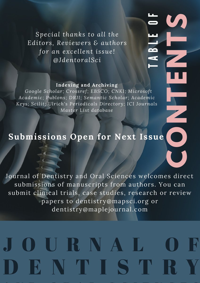 JdentoralSci's tweet photo. Table of contents: Volume 3 Issue 3
Thanks to Editors, Reviewers & all the authors for an excellent issue!
Visit: https://t.co/JJDVNm9lxB
Email- dentistry@mapsci.org
It will be indexed and shared as widely as possible.
#openaccess #research #OA #dentistry #oralscience https://t.co/W17z5VVlQM
