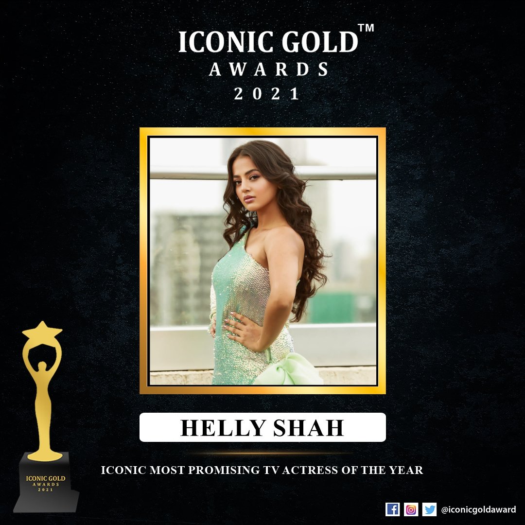 IconicGoldAward's tweet photo. Congratulations @OfficialHelly7  for Iconic Most Promising TV Actress of The Year at Iconic Gold Awards

#HellyShah #IconicGoldAwards2021 
#IconicGoldAwards #IconicGoldAward https://t.co/ibcIIGrCPG