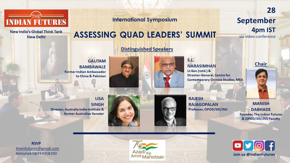Adityaak64's tweet photo. Tune in at #4_PM for a brainstorming session on "Assessing Quad Leader's Summit" with @GBambawale @narasimhansl @RRajagopalanJNU #LisaSingh @iManishDabhade
@IndianFutures https://t.co/iDwtoBmR7p