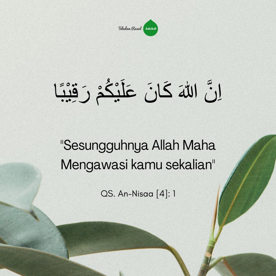 Sungguh Allah memperhatikan kita dimanapun, kapanpun #TeladanRasul #ihsan