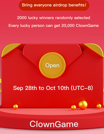 🤡Clowngame is preparing to launch the gameplay of blind box NFT in the game, and before that we will bring you an airdrop activity!

🎁Present: ClownGame token

👤:Randomly draw 2000 winners, each winner will be given 20000 ClownGame

🔗:Airdrop page(t.me/clowngamebot)