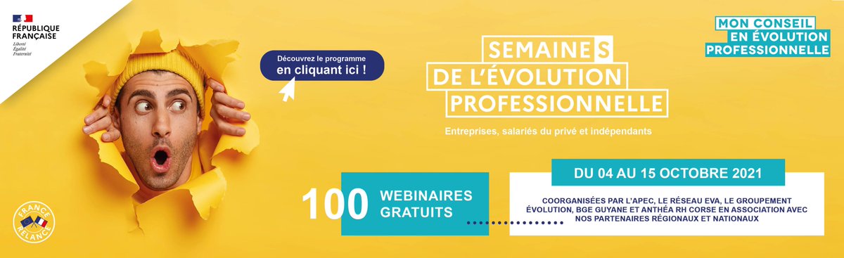 Du 4 au 15 octobre 2021, l'APEC, le Réseau EVA, le Groupement Evolution, BGE Guyane et Anthéa RH Corse organisent les Semaines de l'évolution professionnelle. 
Au programme : plus de 100 webinaires animés par des experts.
Inscrivez-vous sur 👉 semaines-evolution-professionnelle.fr/index.html