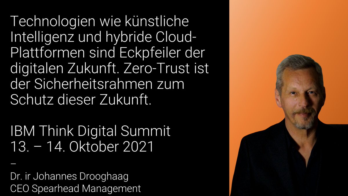 DrJDrooghaag's tweet photo. 📌 Nehmen Sie am IBM Think Digital Summit teil und erfahren Sie alles über die digitale Zukunft.

📅 13. &amp; 14. Oktober
👉 https://t.co/Vhaf7MZejw

#IBMPartner @IBM @IBMDACH #ThinkDigital #Event #Summit #Cloud #AI #KI #ML #HybridCloud #ZeroTrust #CyberSecurity #Cybersicherheit https://t.co/Jtyea3DlGV