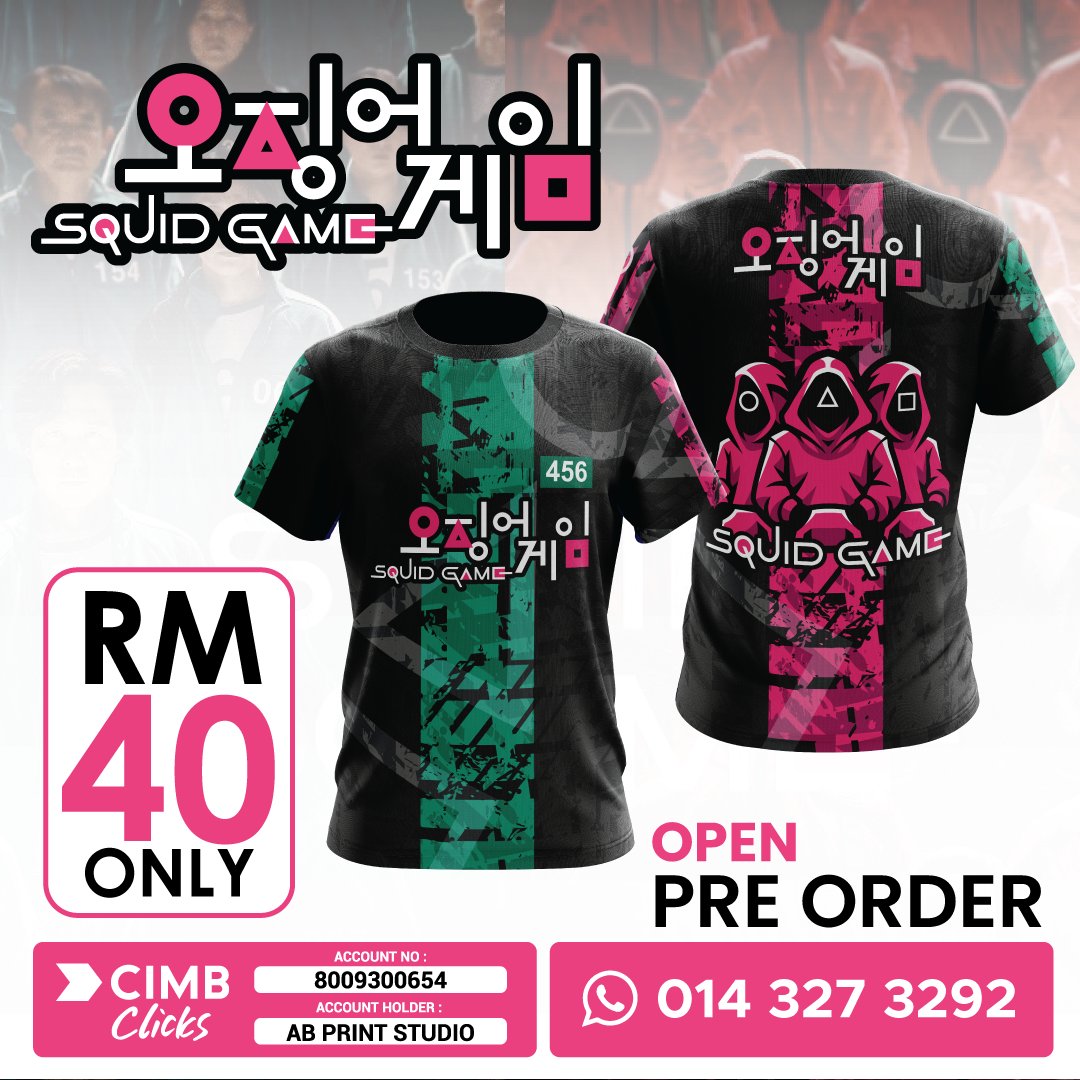 abprintstudio's tweet image. WHAT WOULD YOU DO FOR MONEY?
DENGAN BAJU SQUID GAME PALING VIRAL !!
⭕⚠️🆘

ORDER SEKARANG + Nak jadi agent pun boleh
wasap.my/60102045065/BA…

3XL - 5XL + RM5.00

Postage RM10 Semenanjung Malaysia
RM15 Sabah Sarawak

Material : Microfibre Minieyelet (kain jersi)