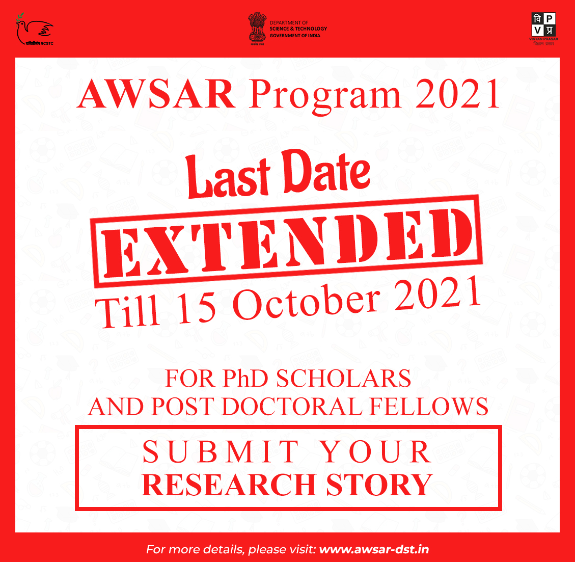 Thanks Scholars for overwhelming response. We  received requests from PhD, PDFs &amp; their mentors to extend date of submission. Hence, it has been decided to extend submission date till 15 Oct 2021.
<a href="/IndiaDST/">DSTIndia</a> <a href="/sharmarashmi123/">Dr.Rashmi Sharma</a> <a href="/VigyanPrasar/">Vigyan Prasar</a> <a href="/DrJitendraSingh/">Dr Jitendra Singh</a> <a href="/CSIR_IND/">CSIR, India</a> <a href="/EduMinOfIndia/">Ministry of Education</a>