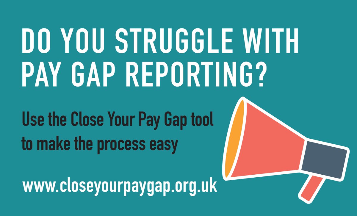 A teal cartoon graphic with a orange and grey megaphone. The text reads 'Do you struggle with pay gap reporting? Use the Close Your Pay Gap tool to make the process easy www.closeyourpaygap.org.uk'