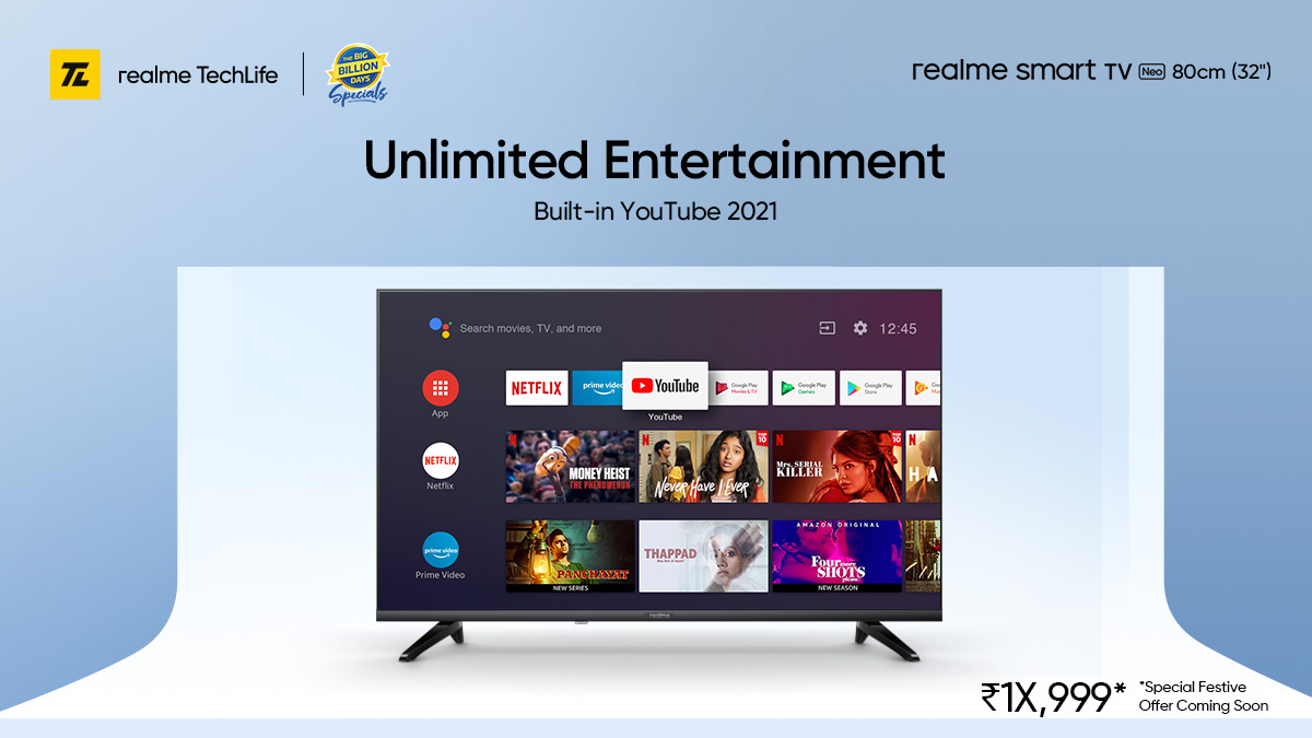 realmenarzoIN's tweet photo. With Built-in YouTube 2021, the #realmeSmartTVNeo helps you slay boring evenings with entertainment that suits your vibe.
#SmarterIsBetter
First Sale at 12 PM, 3rd Oct.
Get it at a Special Festive Offer Coming Soon on @Flipkart.
#BigBillionDaysSpecials
https://t.co/ptHRxtaIq2 https://t.co/fQqOdrW5e2