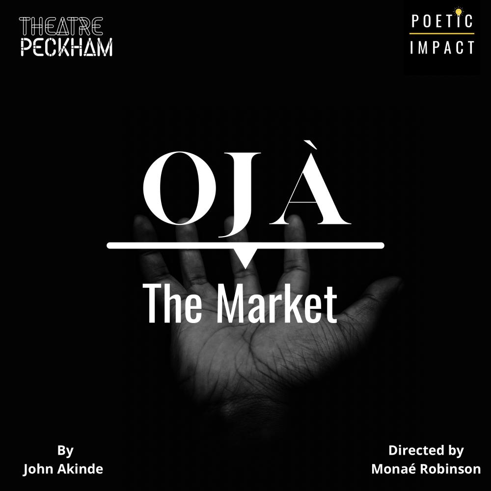 Yooo mans got a play on this Thursday till Saturday. black theatre for demmm <a href="/TheatrePeckham/">Theatre Peckham</a>  

Produced by <a href="/poetic_impact/">POETIC IMPACT</a> 

Book your tickets to see this play full of heritage, truth &amp; laughter. 

ticket link:theatrepeckham.co.uk/show/oja/