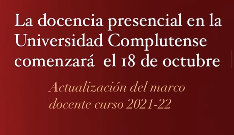 unicomplutense's tweet photo. La #docenciapresencial en la Universidad Complutense comenzará el 18 de octubre con un refuerzo de las medidas organizativas y de prevención en los Centros para hacerlo con todas las garantías de seguridad.
Actualización del marco docente UCM 2021-22: https://t.co/h6CRNtqGKd https://t.co/ygduwIIjd3