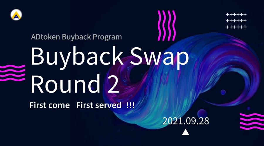 Dear ADtoken community members, Buyback Swap （Round2） Now Live ‼️ There are 721 participants on the buyback list this round, congratulations to everyone, and thank you for your support~~🥳🥳🥳