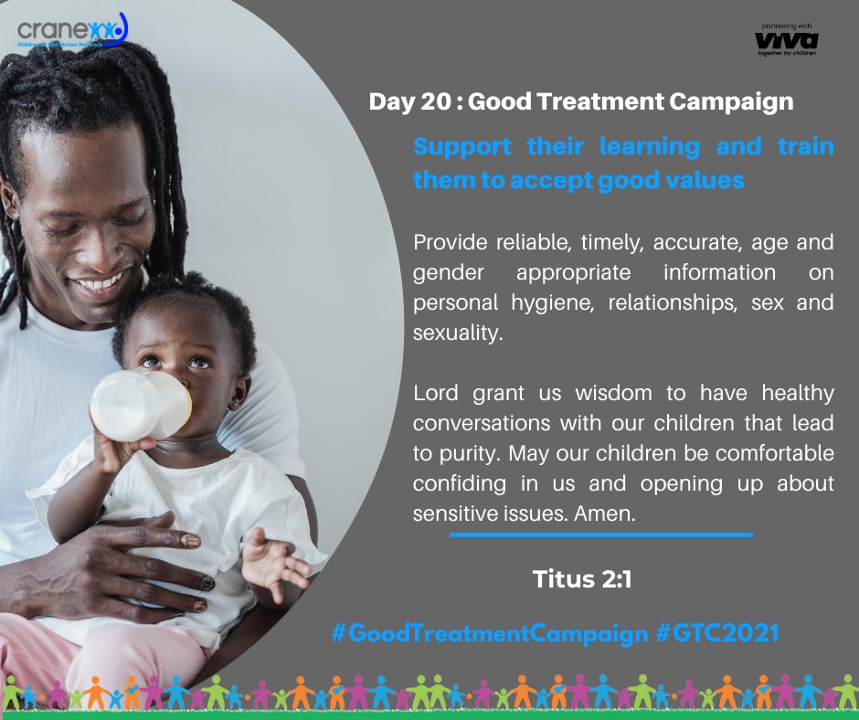 CRANENetworkUG's tweet image. 🌻Good Treatment Campaign🌻

Key Message:  Support their learning and train them to accept good values 

👉🏾 Many cultures prohibit parents to talk openly about sex and sexuality with their children. 

#GTC2021 #GoodTreatmentCampaign