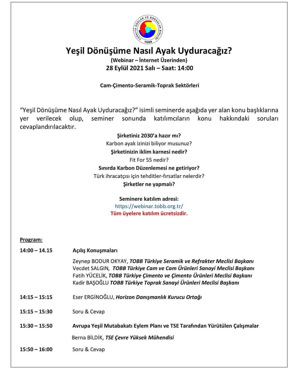 TOBB tarafından organize edilen yeşil dönüşüm konulu fırsat ve tehditler webinari bugün saat 14:00'da toprak sektörünü ele alıyor. Toprak sektöründe faaliyet gösteren tüm üyelerimizin bilgilerine sunarız. webinar.tobb.org.tr adresinden erişim sağlanabilir