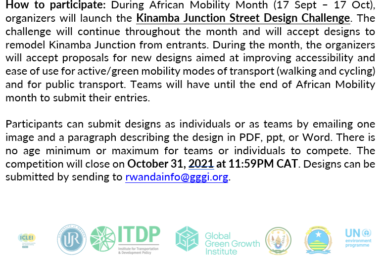 GGGI_Rwanda's tweet photo. In collaboration with @CityofKigali @ITDPAfrica @Uni_Rwanda @UNEP for #AfricanMobilityMonth (17 Sept – 17 Oct), organizers will launch the #KinambaJunction Street Design Challenge. We encourage all participants to submit their designs to rwandainfo@gggi.org closing date 31st Oct https://t.co/4Ox4Z6hTO9