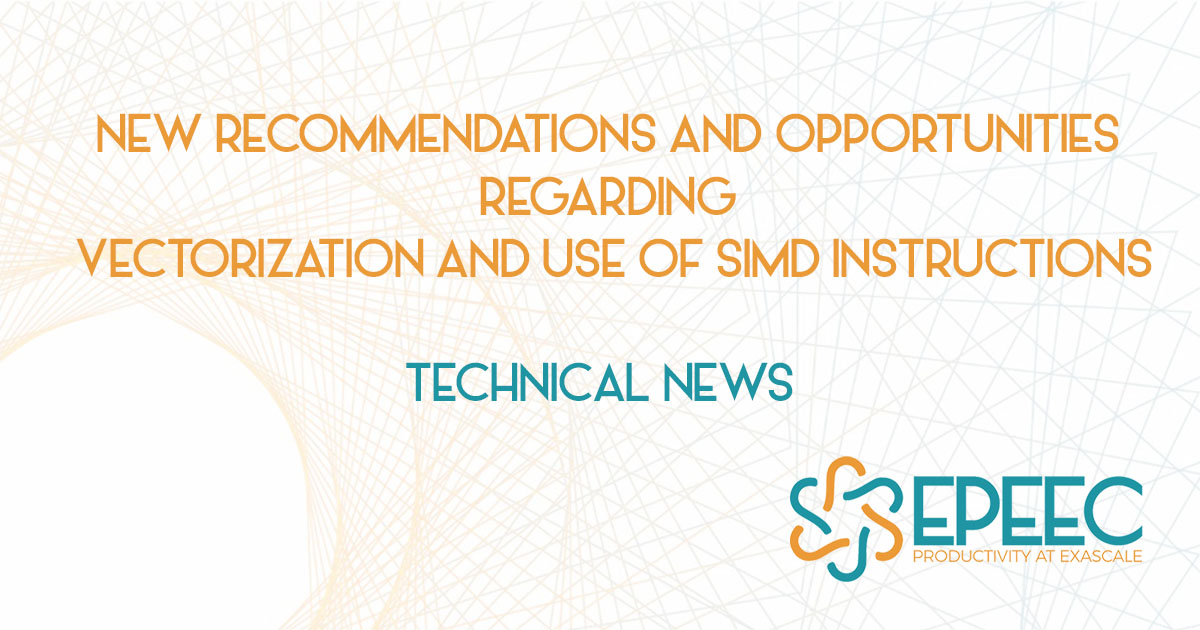 The #EPEECproject is developing new recommendations and opportunities  regarding #vectorization and use of #SIMD instructions in collaboration with @Appentra
➡ epeec-project.eu/media/news/new…
