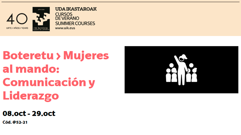 emakundEJGV's tweet photo. La semana que viene comienza el curso "Mujeres al mando: comunicación y liderazgo" de @uik_eus: https://t.co/xDhzo27SMv
🎯 Objetivos:
👉 Comprender los mecanismos del bloqueo de las mujeres.
👉 Entrenar habilidades de comunicación estratégica y de liderazgo femenino.
#Boteretu https://t.co/WdT2xfLqVK