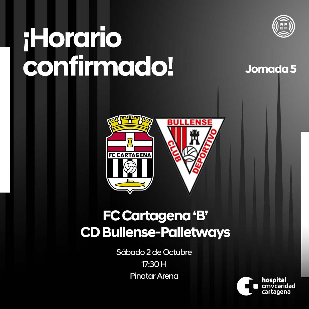 HORARIO - JORNADA 5
#TerceraRFEF

✅ <a href="/bullense1931/">CLUB DEPORTIVO BULLENSE</a> 
📅 02-10-21
⏰ 17:30h
🏟️ <a href="/PinatarArena/">Pinatar Arena</a> 
📺 <a href="/Telecartagena_/">Telecartagena</a> y Twitch+Youtube: FC Cartagena
🎫 Abonados Gratis - Público General: 5€

#FCCartagenaBBullense
#CanteraAlbinegra