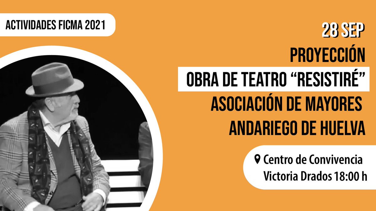 Hoy se proyecta la obra de teatro "Resistiré"🎭 interpretada por el grupo de mayores de la Asociación de Mayores Andariego de Huelva 🤗

En el Centro de Convivencia Victoria Drados a las 18:00 horas👏

¡No te lo pierdas! 🤩

#ficmasalamanca2021 #FICMA