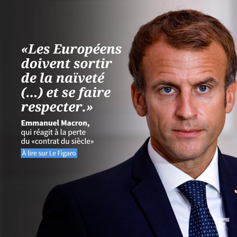 Le Figaro L Annulation De La Commande De Sous Marins Au Profit Du Pacte Aukus A Provoque Une Crise Majeure Entre La France Et Les Etats Unis Les Europeens Doivent Sortir De La