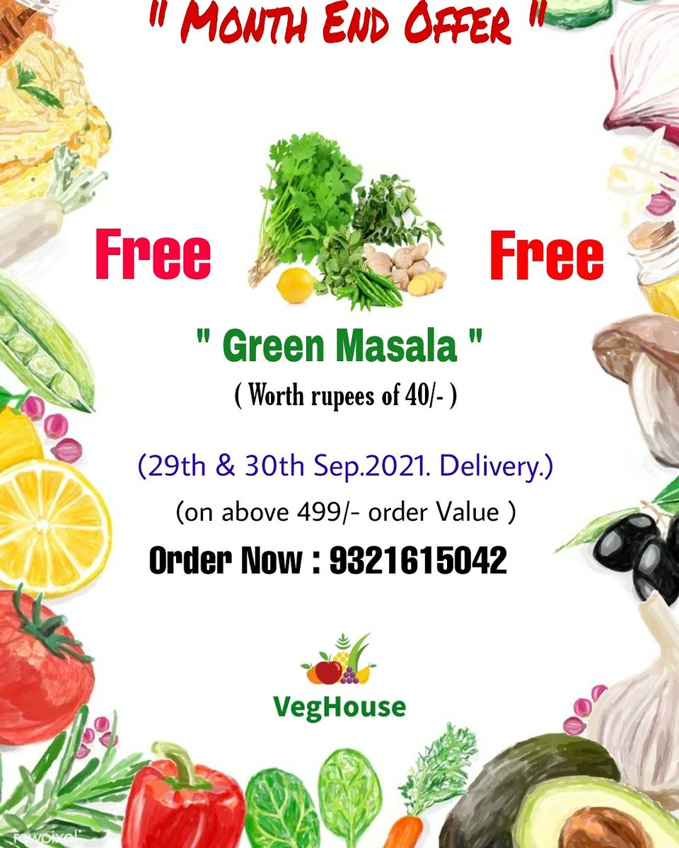 VegHouse2's tweet photo. Month End Special #offer.

Green Masala free on and above 499/- order value.

Offer valid for 29th &amp; 30th Sep. 2021.

Fresh #fruits and #vegetables  home delivery service in #Panvel

#order Now : 9321615042

https://t.co/2XyS3dFKtH

#specialoffer #fruitsbasket #Free https://t.co/mdz6w4xwND